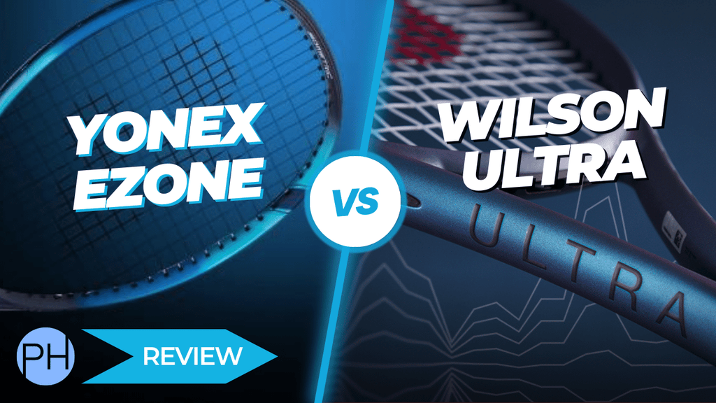 Yonex Ezone v Wilson Ultra | Tennis Racket | Review | Comparison – PH ...